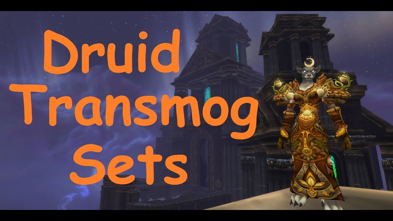 Druid PvE Tier Armor Transmog Sets [WoW Transmog Sets]