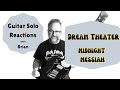 GUITAR SOLO REACTIONS ~ DREAM THEATER ~ Midnight Messiah