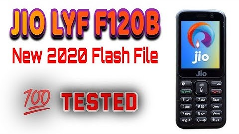 Jio LYF F120B New 2020 Flash File 💯 Tested Firm