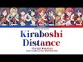 Kiraboshi distance  starlight kukugumi  color coded lyrics kanromeng revue starlight