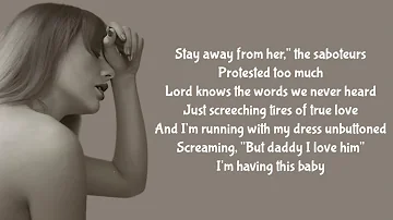 Taylor Swift - But Daddy I Love Him lyrics