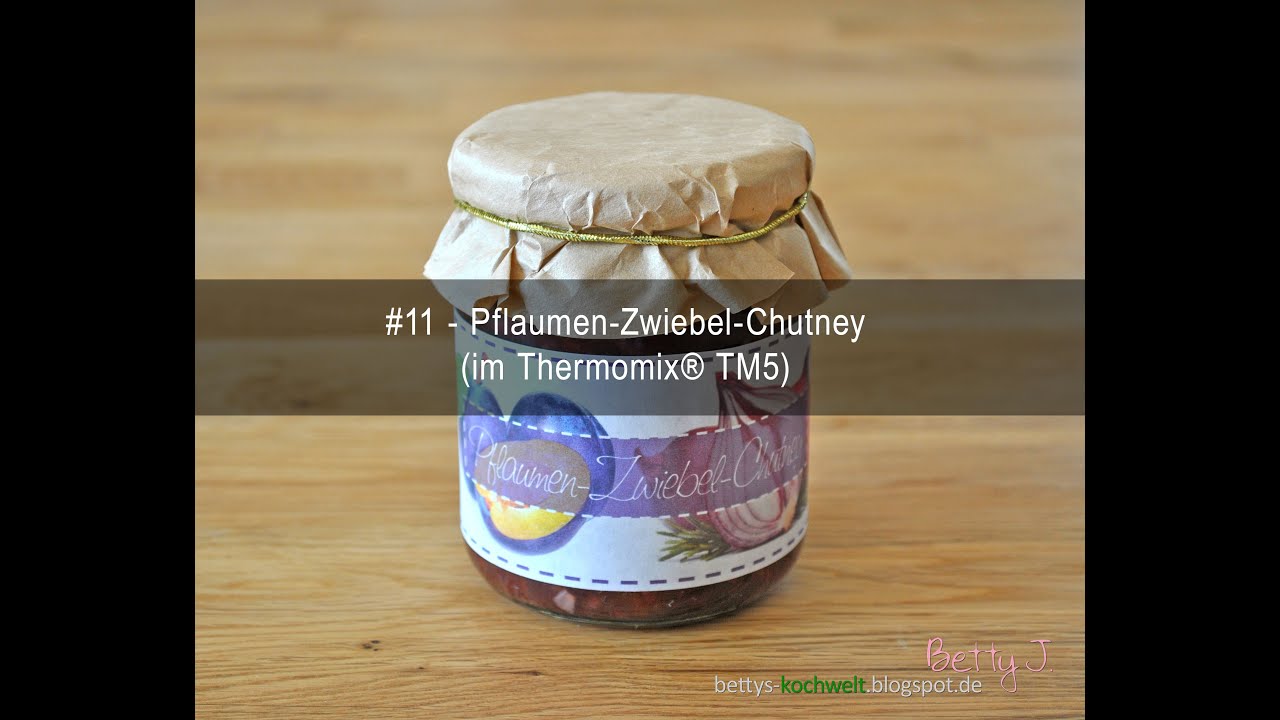 #11 - Pflaumen-Zwiebel-Chutney (im Thermomix® TM5)