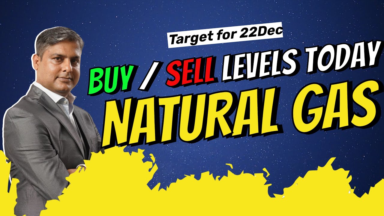 Nat GAS Price Rise Today? Natural Gas Trading Strategy For Today 22 Dec