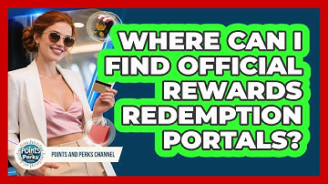 Where Can I Find Official Rewards Redemption Portals?