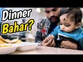 Aaj Achanak Bahar Dinner Plan Kyu Bana?