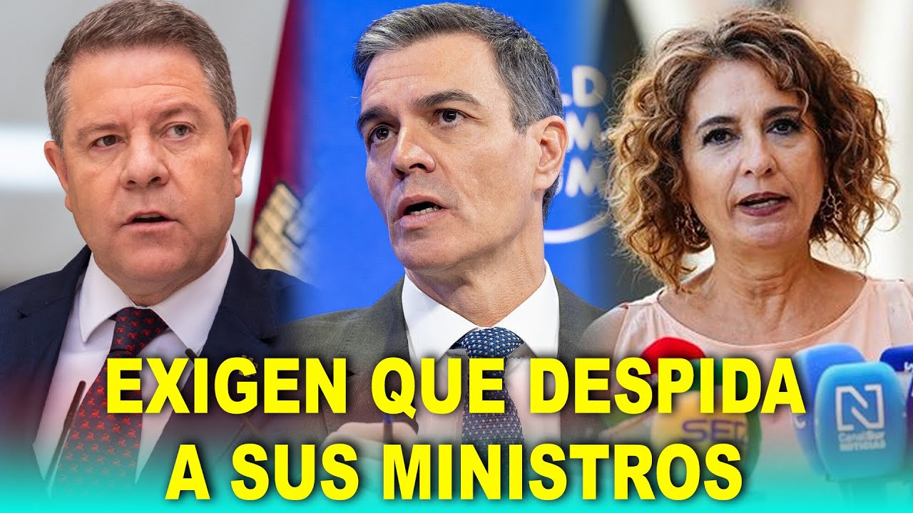 Barones del PSOE EXIGEN a Sánchez QUE DESPIDA a sus ministros