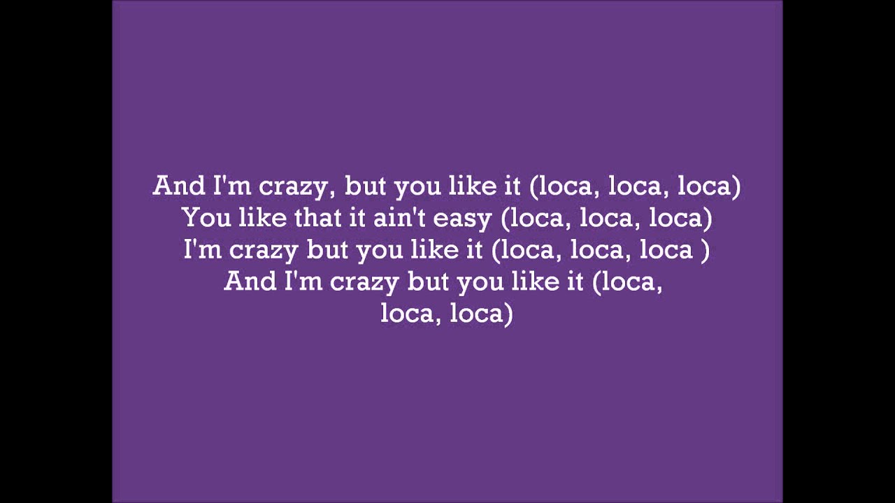 Loca - Shakira Ft. Dizzee Rascal LYRICS