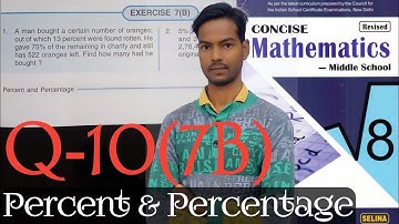 Exercise 7B Questions 10 Chapter 7 Percent and percentage Class 8 ICSE math(@icsemaths592