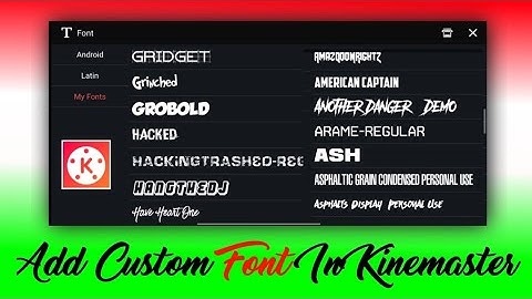 How To Add Custom Fonts In Kinemaster | Kinemaster Me Font Kaise Add Kare | Kinemaster Apk Download
