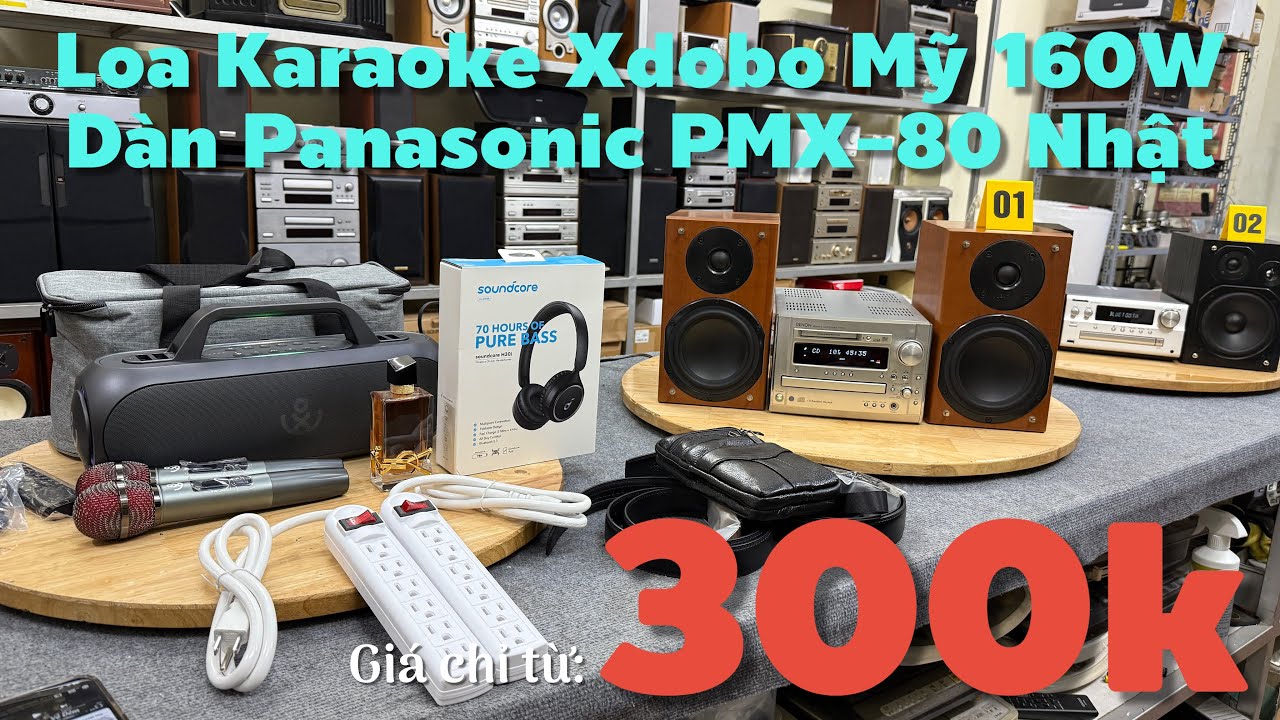 25/2/2026. Loa Mỹ Xdobo Karaoke 160W cực hay. Dàn Panasonic PMX-80 Bluetooth bảo hành 1 năm Audio 89
