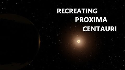 Recreating the Proxima Centauri System (Universe Sandbox 2)