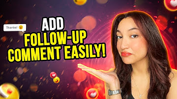 Enhance Social Media Posts With Automating Follow Up Comments!