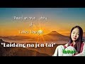 Emcy mangcha kipgenlaidang na jon taibased on true story of lalneo khongsaikuki latest song 2019