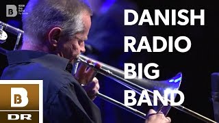 Video thumbnail of "DR Big Band / Danish Radio Big Band - DR Koncerthuset 2014"