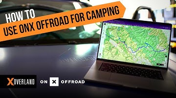 How to Use onX Offroad for Overland Travel | Finding Campsites & Trails
