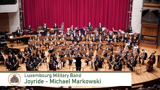 Joyride - michael markowski conductor: ltcol jean-claude braun
facebook: https://www.facebook.com/musmilpage/