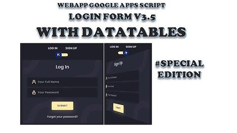 Login Form with Google Apps Script - Login Form V3.5 - Plus DataTables (Special for Member)
