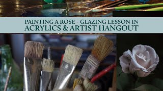 Glazing a rose Part 1 - Underpainting Livestream & Artist Hangout
