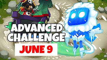 BTD6 Advanced Challenge | Easy Challenge | June 9, 2022
