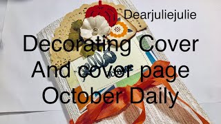 Embellished Cover - October Daily - Junk Journal - #ssjjc #octoberdaily #octoberdaily2019