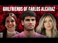 Beautiful Girlfriends of Carlos Alcaraz