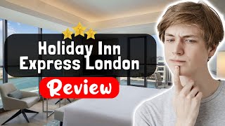 Holiday Inn Express London Stratford by IHG Hotel Review - The TRUTH About This Place