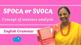 SPOCA or SVOCA/competitive exams/concept of sentence analysis/complications explained/helps writing