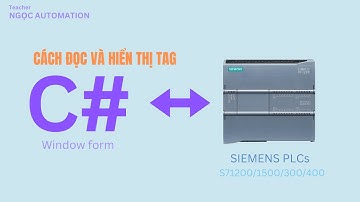 C# kết nối PLC S71200 - Hướng dẫn đọc dữ liệu