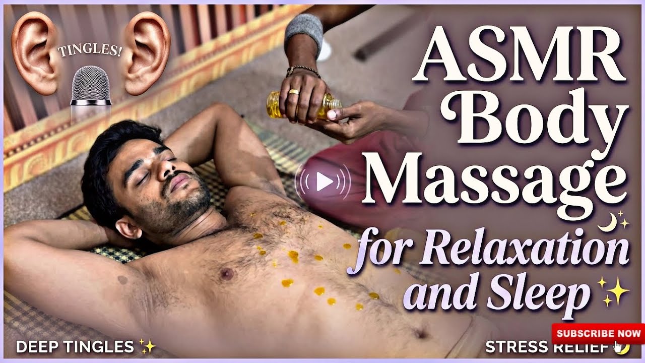 Full Body Massage for Deep Relaxation & Sleep | Fall Asleep Fast : See ...