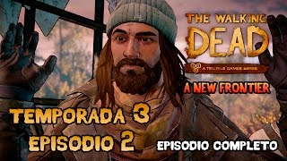 The Walking Dead A New Frontier - Temporada 3 Episodio 2 Lazos Que Unen (Parte Final) | En Español