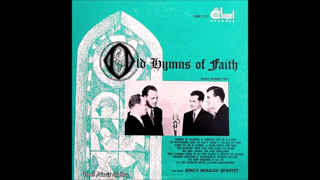 THE KING´S HERALDS OLD HYMNS OF FAITH VOL.2 (1953) YouTube