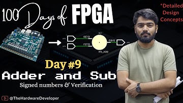 How to implement Adder & Subtractor on FPGA | 100 Days of FPGA