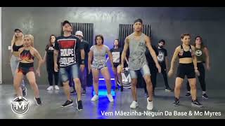 Vem Mãezinha -Neguin Da Base & Mc Myres /Coreografia Desafío do Samba/Clases Axé Hits