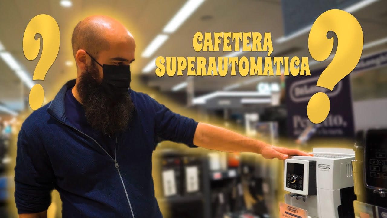 Qué CAFETERA SUPER AUTOMÁTICA ELIJO?