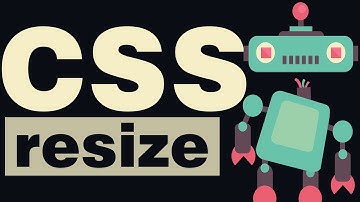 CSS 3 Dersleri 51 - resize Özelliği - Yeniden Boyutlandırma