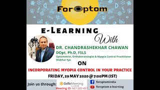 Webinar on Incorporating Myopia Control in your practice by Dr. Chandrashekhar Chawan