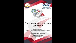 1st INTERNATIONAL LOGISTICS SYMPOSIUM