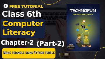 Class 6 Computer literacy Technofun  (Part-2) Chapter 2 | Python turtle | Python programming