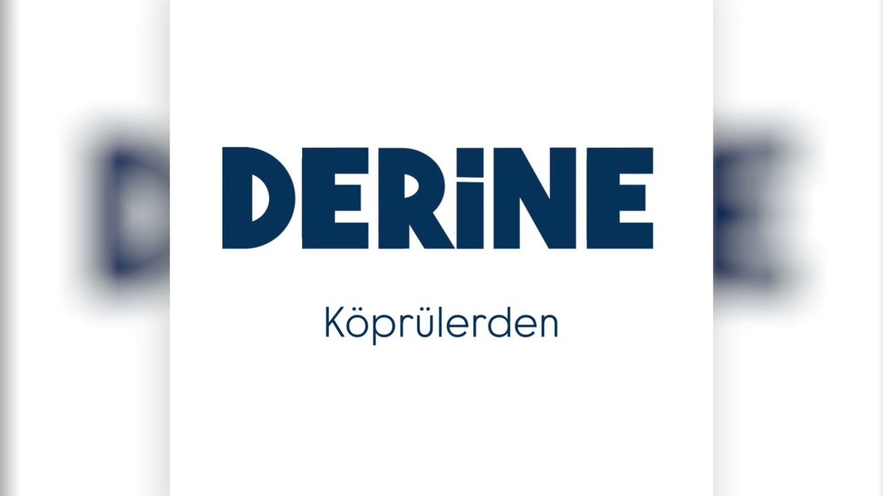 Derine - Köprülerden(demo)