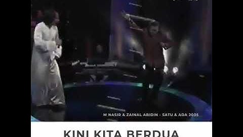 M. Nasir & Zainal Abidin - Satu & Ada
