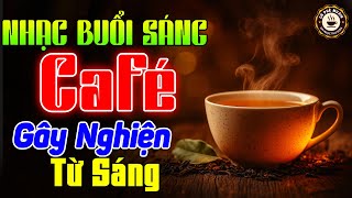 Nhạc Không Lời Buổi Sáng Gây Nghiện Từ Sáng - Hòa Tấu Guitar Bolero Không Lời - Nhạc Cafe Buổi Sáng