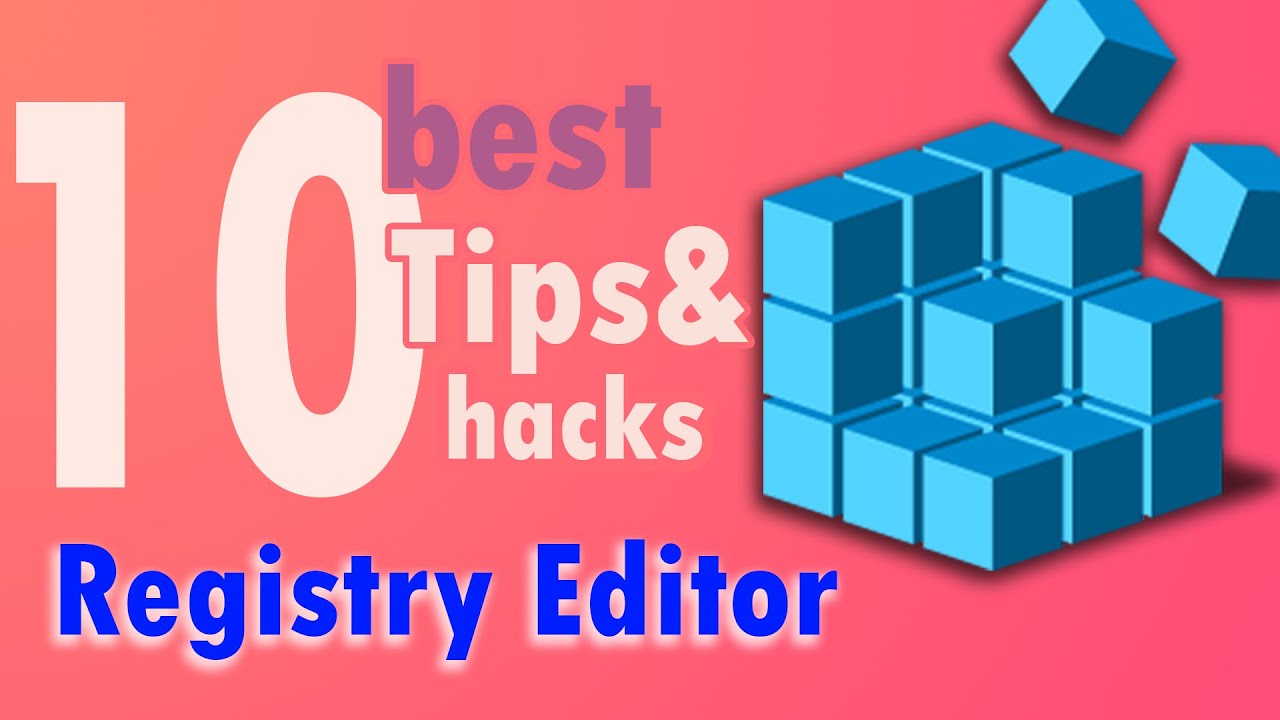 registry editor คือ  New Update  10 AMAZING REGISTRY EDITOR TIPS you probably DON'T KNOW