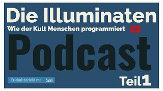 Die Illuminaten - wie der Kult Menschen programmiert - Teil1 screenshot 2