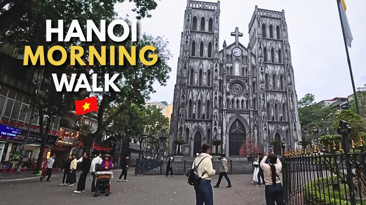 Hanoi Morning Walking Tour 🇻🇳 | Cathedral to Temple of Literature 4K