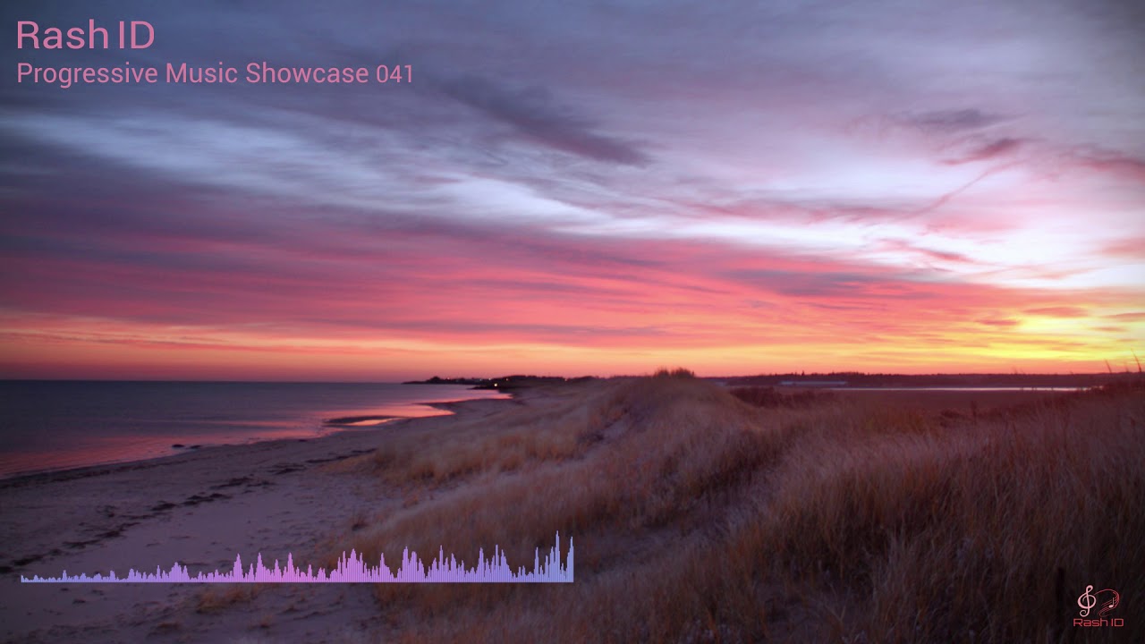 Sentient Rash Music Rash ID - Progressive Music Showcase 041 (Melodic Progressive House Mix ...