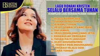 LAGU ROHANI KRISTEN SELALU BERSAMA TUHAN | TETY HUTAPEA, HOSANA SINGERS, MICHAEL PANJAITAN