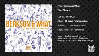 Berkson &amp; What - Ghosts