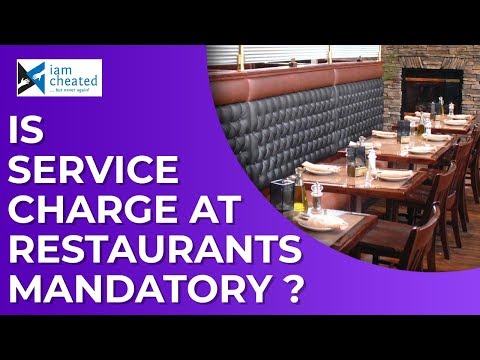 Service Charge in Restaurant - Is Service Charge at Restaurants Mandatory| Iamcheated.com |