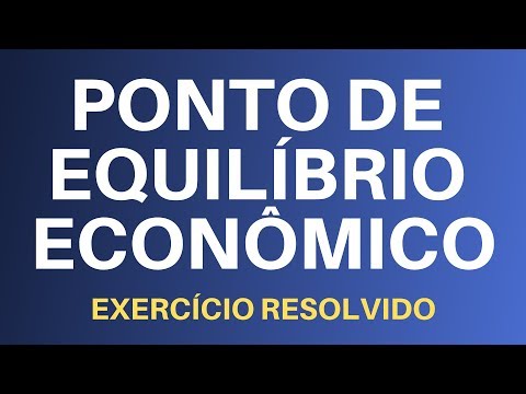 Vídeo: O que é economia de equilíbrio?