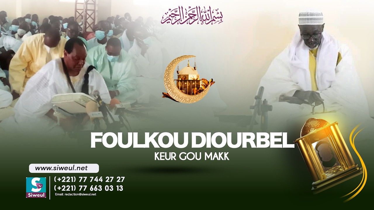 🔴 LIVE | 17ém Jour | Foulkou Diourbel - Keur gu mak | Ramadan 1447h - 2026
